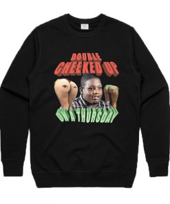Double Cheeked Up On A Thursday Graphic Sweatshirt