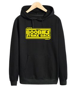 Force Girls The Boobies Strike Back Hoodie