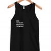Kiss The Boys And Make Them Cry Tank Top