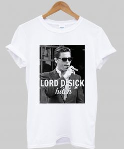 Lord Disick Bitch T-shirt