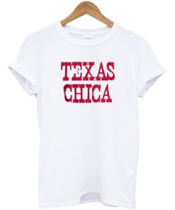 Texas Chica T-Shirt