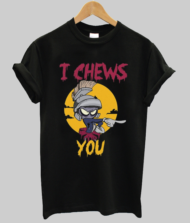 Marvin The Martian I Chews You T-Shirt