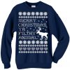 Merry Christmas Ya Filthy Animal Unisex Sweatshirt