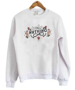 I Feel Nothing Aesthetic Sweatshirt