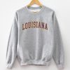 Louisiana Sweatshirt