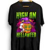 High On Hellaweed T-Shirt