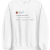 Kylie Jenner Tweet I've Had Enough Of 2020 Sweatshirt