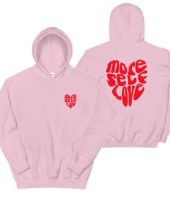More Self Love Hoodie