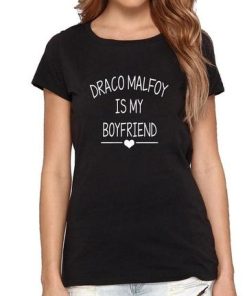 Draco Malfoy is my Boyfriend Tee
