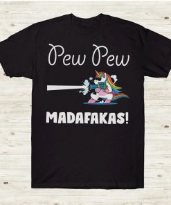 Pew Pew Madafakas T-Shirt
