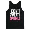I Don't Sweat I Sparkle Graphic Tank Top