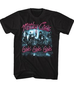 Motley Crue Girls Girls Girls T-Shirt