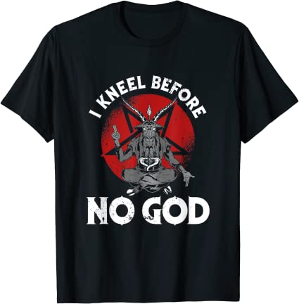 I Kneel Before No God Satanic Pentagram T-Shirt