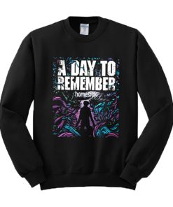 A Day To Remember Homesick Sweatshirt