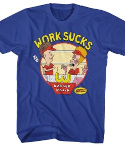 Beavis and Butt-Head Work Sucks T-Shirt