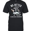 No Hitter Carlos Rodon T-Shirt