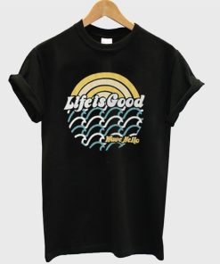 Life Is Good Wave Hello T-Shirt