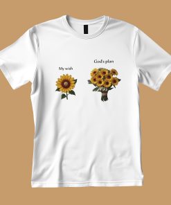 My Wish God's Plan T-Shirt