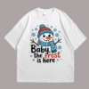 Baby the frost is here Front White