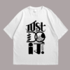 Just do it Tshirt