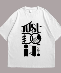 Just do it Tshirt
