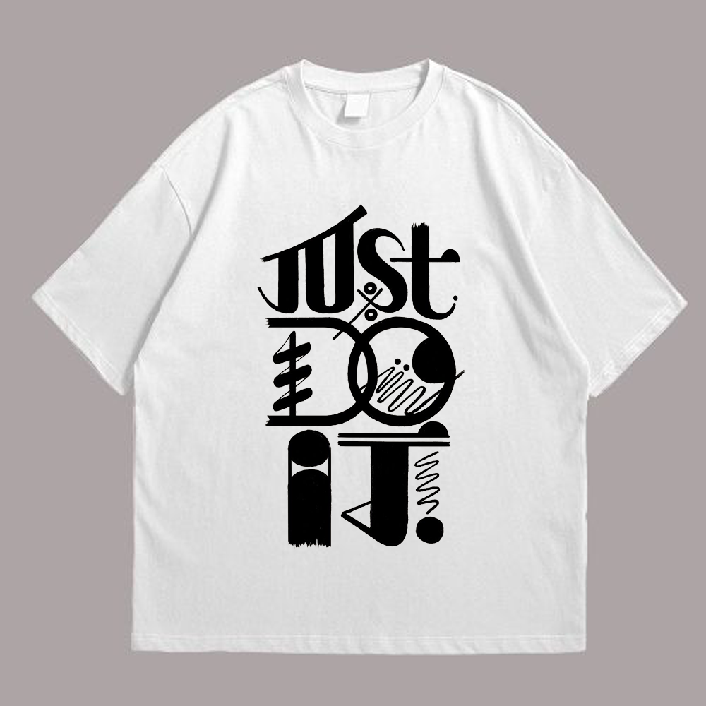 Just do it Tshirt