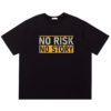 No Risk No Story Tshirt