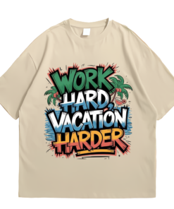 Work Hard Vacation Harder Tshirt