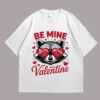 Be Mine Valentine Tshirt
