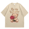 Be My Valentine Teddy Tshirt