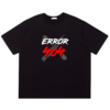 Eror 404 Tshirt