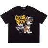 Good Boy Not Today Tshirt