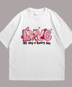 Love All Day Every Day Sticker Tshirt