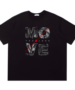 Move fearless Tshirt