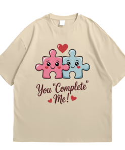 You Complete Me Tshirt